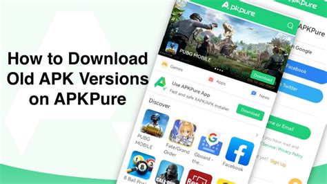 How to Download Old APK Versions on APKPure.